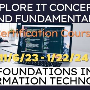 foundations in IT 11_6_23 - 1_22_24